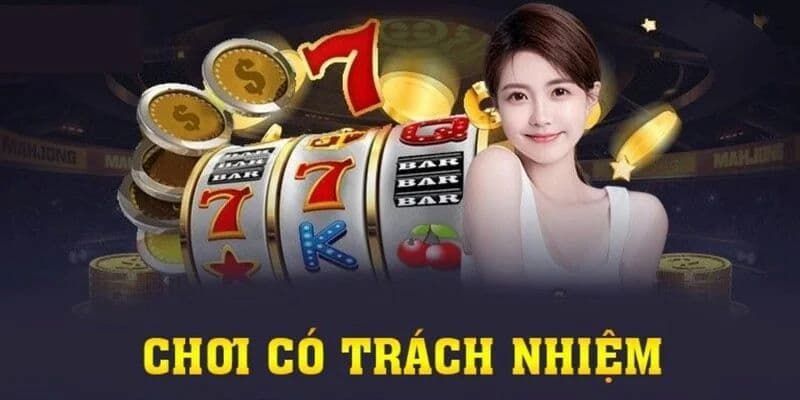 Chơi có trách nhiệm là gì